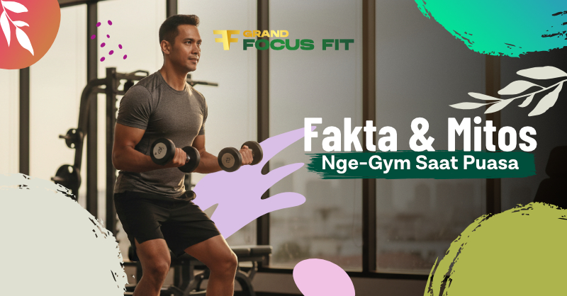 Fakta dan Mitos Ngegym Saat Puasa