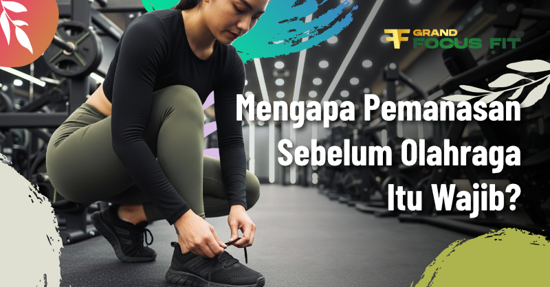 Mengapa Pemanasan Sebelum Olahraga Itu Wajib? Ini Penjelasannya