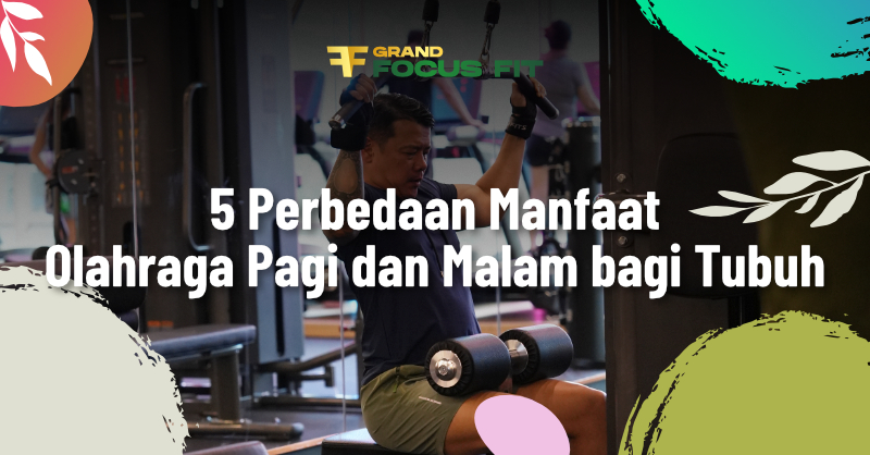 Olahraga Pagi & Malam