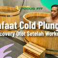 5 Manfaat Cold Plunge untuk Recovery Otot Setelah Workout