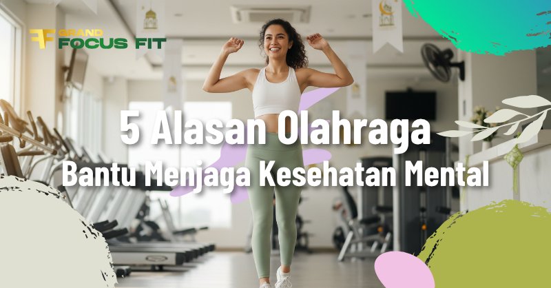 olahraga untuk kesehatan mental