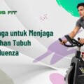 5 Olahraga untuk Menjaga Daya Tahan Tubuh saat Influenza